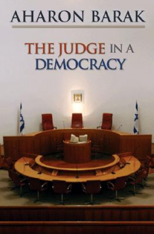 Kniha Judge in a Democracy Aharon Barak