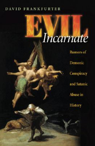 Книга Evil Incarnate David Frankfurter