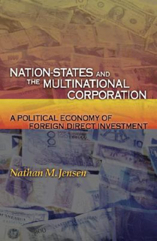 Book Nation-States and the Multinational Corporation Nathan M. Jensen