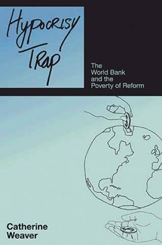Knjiga Hypocrisy Trap Catherine Weaver