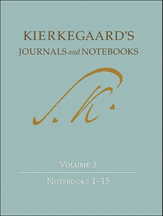 Könyv Kierkegaard's Journals and Notebooks, Volume 3 Soren Kierkegaard