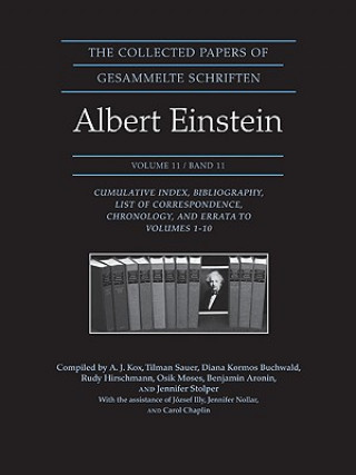 Carte Collected Papers of Albert Einstein, Volume 11 Albert Einstein