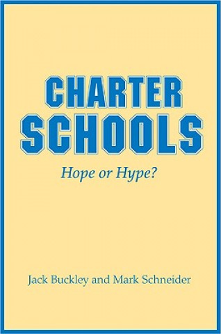 Knjiga Charter Schools Jack Buckley