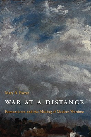 Boek War at a Distance Mary A. Favret