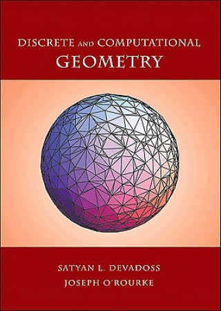 Kniha Discrete and Computational Geometry Satyan L. Devadoss