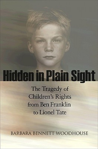Könyv Hidden in Plain Sight Barbara Bennett Woodhouse