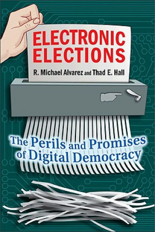 Kniha Electronic Elections R. Michael Alvarez
