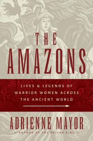 Knjiga Amazons Adrienne Mayor