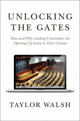 Книга Unlocking the Gates Taylor Walsh