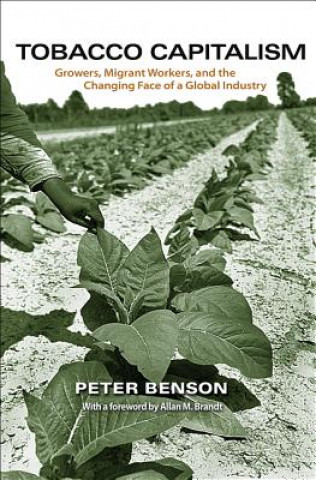 Kniha Tobacco Capitalism Peter Benson