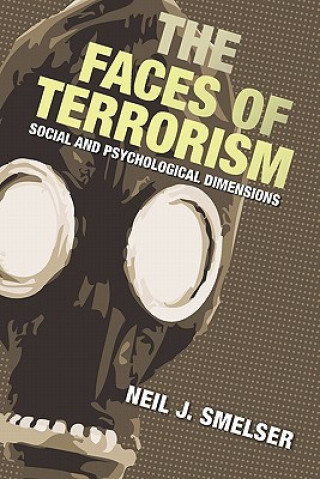 Knjiga Faces of Terrorism Neil J. Smelser