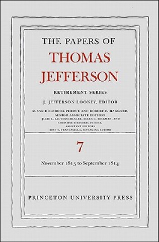 Könyv Papers of Thomas Jefferson, Retirement Series, Volume 7 Thomas Jefferson