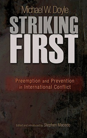 Книга Striking First Michael W. Doyle