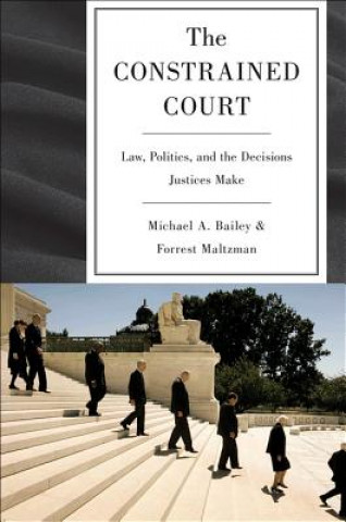 Kniha Constrained Court Forrest Maltzman
