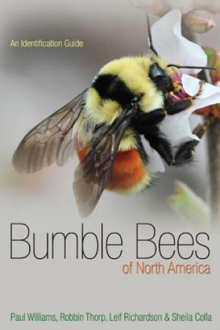 Carte Bumble Bees of North America Paul H. Williams