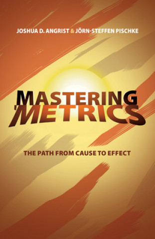 Könyv Mastering 'Metrics Joshua David Angrist