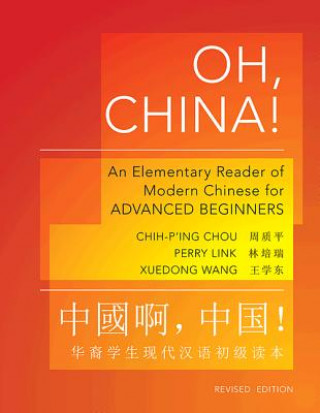 Könyv Oh, China! Chih-p'ing Chou