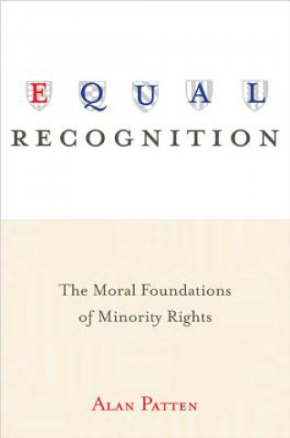 Knjiga Equal Recognition Alan Patten
