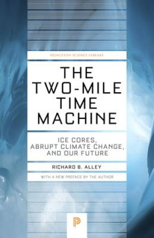 Buch Two-Mile Time Machine Richard B. Alley