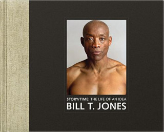 Kniha Story/Time Bill T. Jones