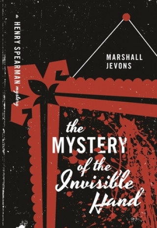 Könyv Mystery of the Invisible Hand Marshall Jevons