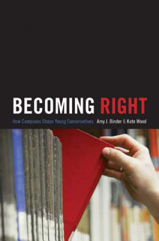Kniha Becoming Right Amy J. Binder