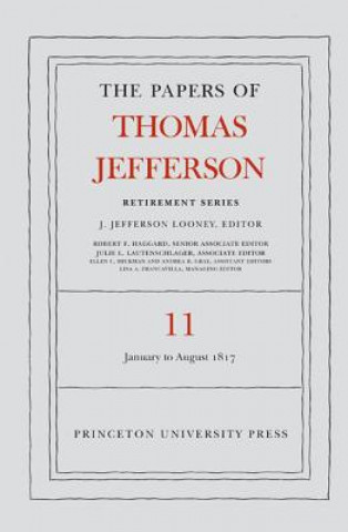 Könyv Papers of Thomas Jefferson: Retirement Series, Volume 11 Thomas Jefferson