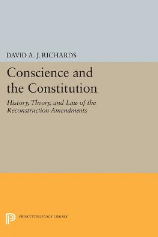 Carte Conscience and the Constitution David A. J. Richards