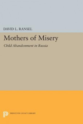 Kniha Mothers of Misery David L. Ransel