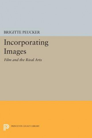 Buch Incorporating Images Brigitte Peucker