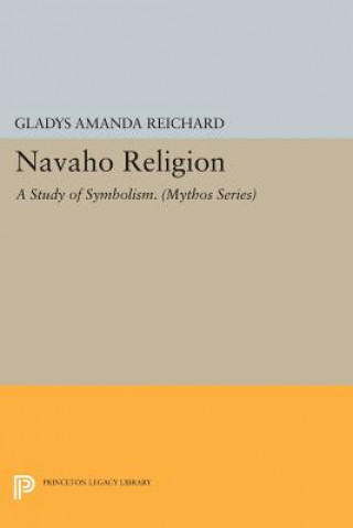 Könyv Navaho Religion Gladys Amanda Reichard