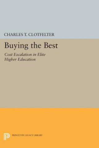 Kniha Buying the Best Charles T. Clotfelter