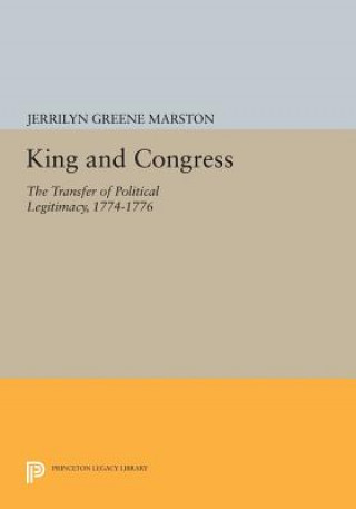 Książka King and Congress Jerrilyn Greene Marston