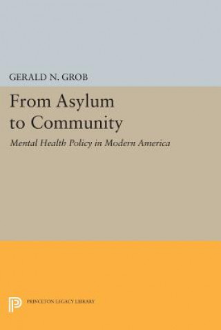 Książka From Asylum to Community Gerald N. Grob