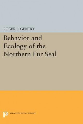 Carte Behavior and Ecology of the Northern Fur Seal Roger L. Gentry