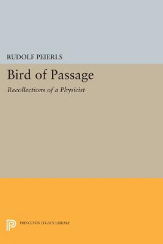 Könyv Bird of Passage Rudolf Peierls