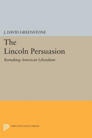 Kniha Lincoln Persuasion J.David Greenstone