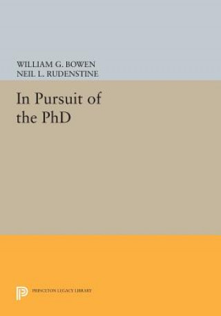 Carte In Pursuit of the PhD William G. Bowen