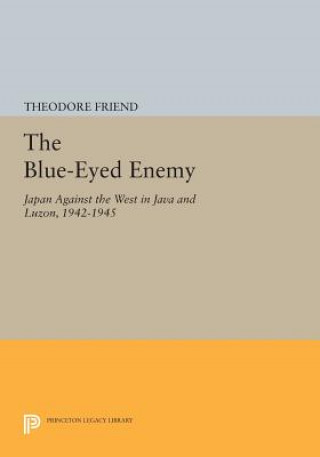 Kniha Blue-Eyed Enemy Theodore Friend