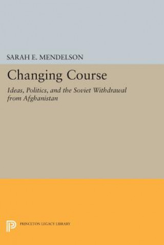 Książka Changing Course Sarah E. Mendelson