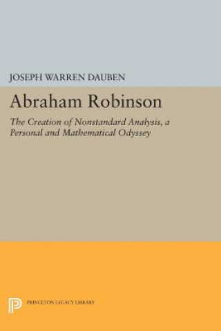 Книга Abraham Robinson Joseph Warren Dauben