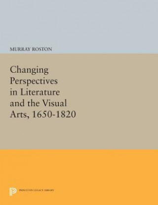 Carte Changing Perspectives in Literature and the Visual Arts, 1650-1820 Murray Roston