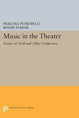 Książka Music in the Theater Pierluigi Petrobelli