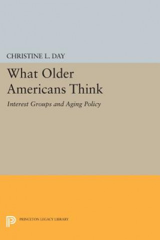 Könyv What Older Americans Think Christine L. Day