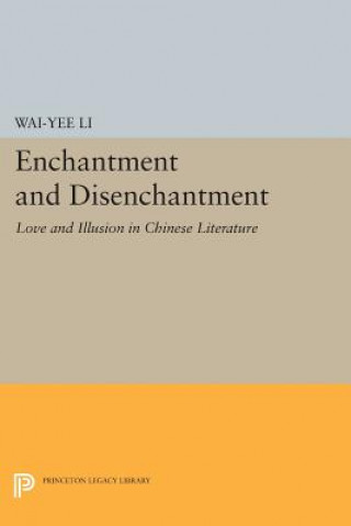 Carte Enchantment and Disenchantment Wai-yee Li