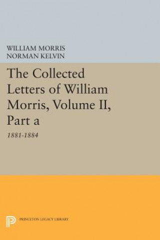 Book Collected Letters of William Morris, Volume II, Part A William Morris