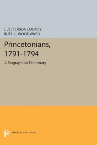 Książka Princetonians, 1791-1794 J. Jefferson Looney