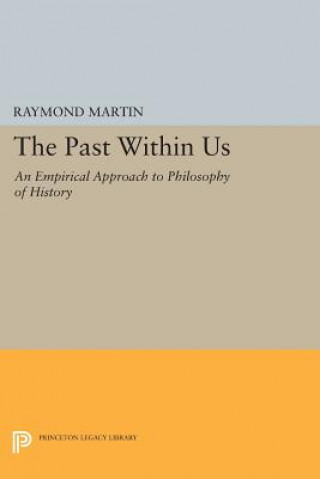 Knjiga Past Within Us Raymond Martin