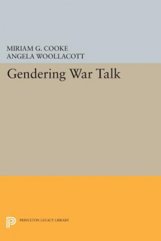 Kniha Gendering War Talk Miriam G. Cooke