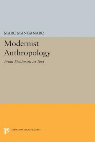 Kniha Modernist Anthropology Marc Manganaro